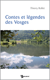 Contes et légendes des Vosges (Thierry ROLLET)